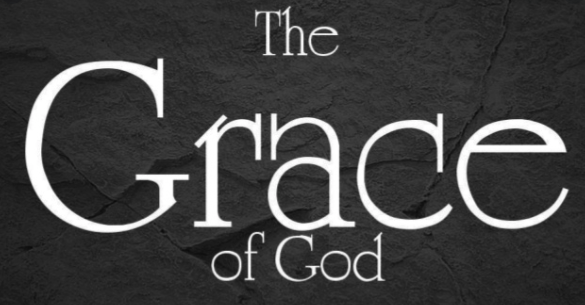 The grace of God